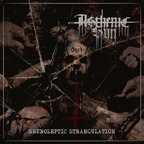 Asthenic Syn : Neuroleptic Strangulation